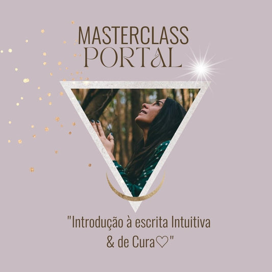 MASTERCLASS | Introdução à escrita de Psicografia INTUITIVA & de CURA ⏂