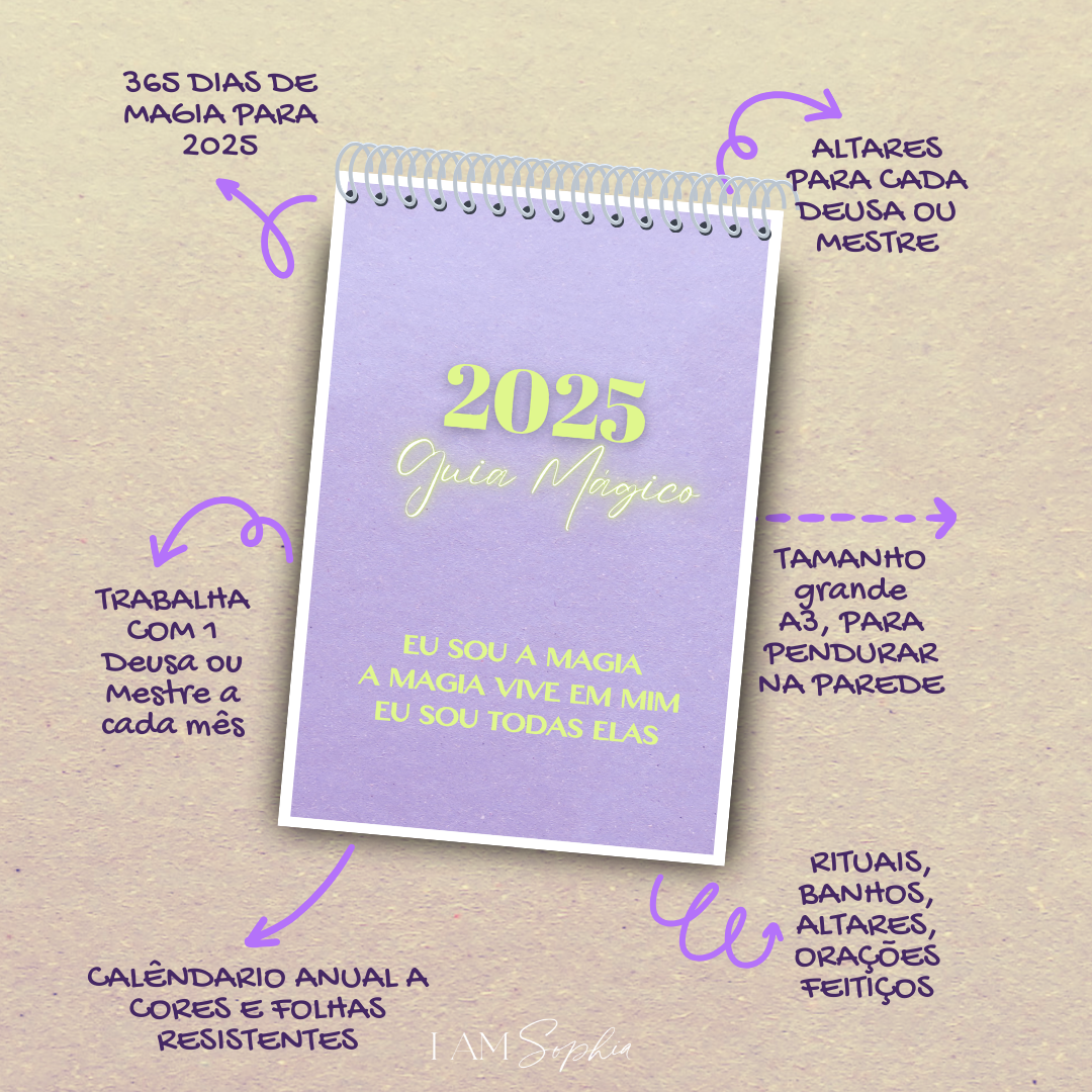 PRÉ VENDA ✦ Calendário Parede A3 ✧ Guia Mágico 2025 ✧ São 365 DIAS de MAGIA ✦  Trabalha com as Deusas e Mestres Diariamente