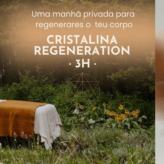 CRISTALINA Regeneration · 3H