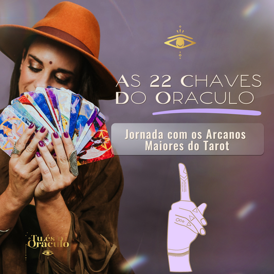 As 22 Chaves do Oráculo | Jornada com os Arcanos Maiores do Tarot