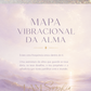 Mapa Víbracionãl da Alma - Recorda Quem és.