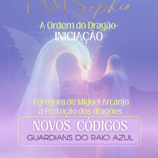 A Ordem dos Dragões – Proteção do Raio Azul do Arcanjo Miguel 💙